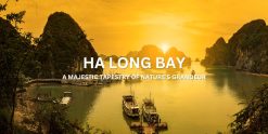 Ha Long Bay - A Majestic Tapestry of Nature's Grandeur